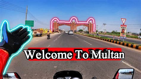 Dg Khan To Multan Welcome To Multan Youtube