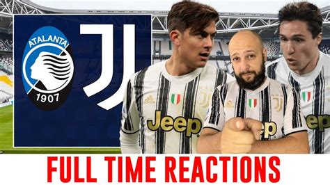 Atalanta Vs Juventus Ft Reactions Serie A Youtube