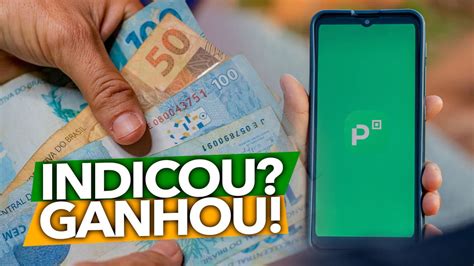 Indicou Ganhou Saiba Tudo Sobre A Promo O Do Picpay