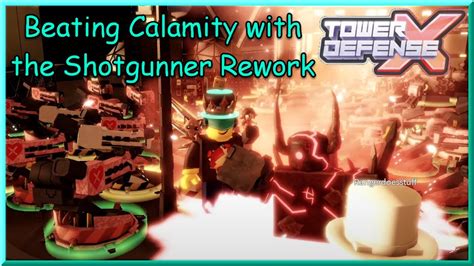 Defeating Calamity With The Shotgunner Rework Tdx Youtube