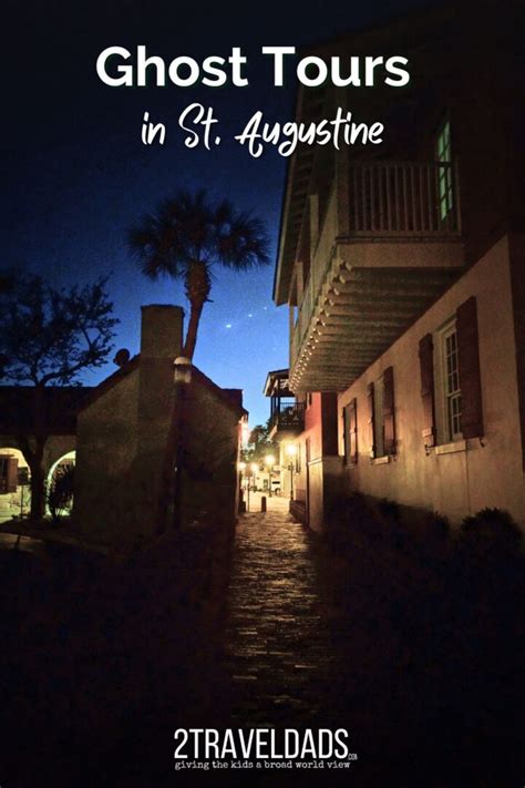 Ghost tours St Augustine - 2TravelDads