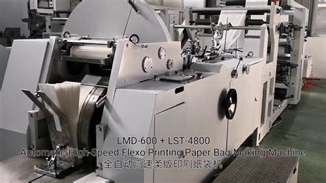 Lmd 600 Lst 4800 Automatic High Speed Flexo Printing Paper Bag Making Machine Youtube