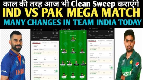 Ind Vs Pak Dream Team Prediction India Vs Pakistan Dream Team