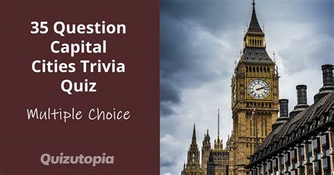 35 Question Capital Cities Trivia Quiz Multiple Choice Quizutopia