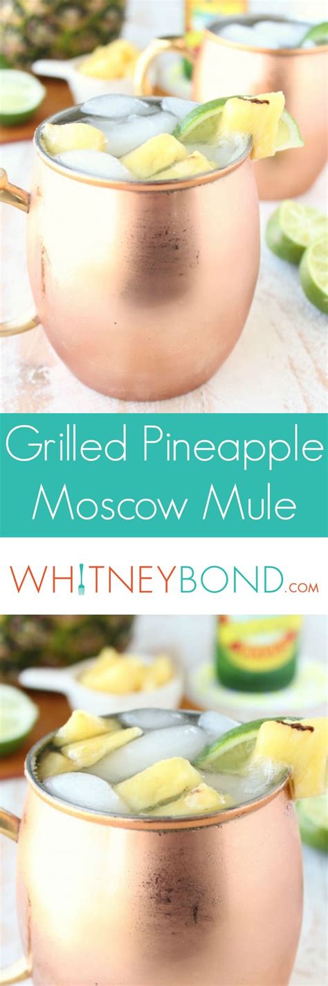 Fresh Grilled Pineapple Adds Delicious Flavor To A Classic Moscow Mule In This Tasty Cocktail