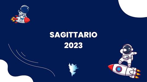 Oroscopo 2023 SAGITTARIO YouTube