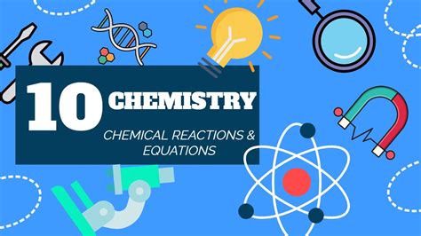 Class 10 Science Chemistry Chemical Reactions And Equations YouTube