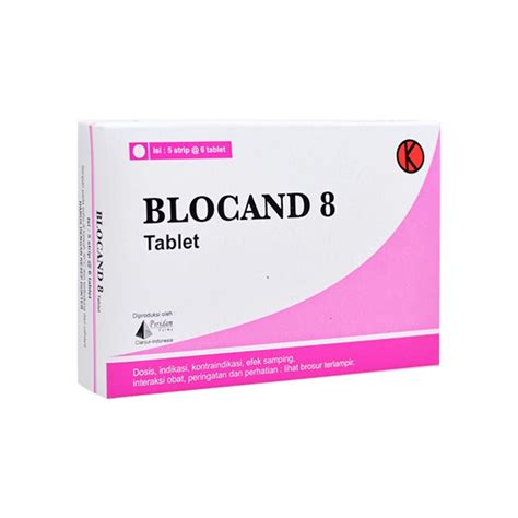 Blocand 8 Mg 6 Tablet Kegunaan Efek Samping Dosis Dan Aturan Pakai