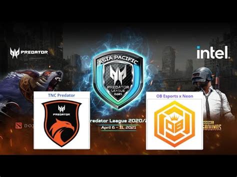 TNC Predator VS OB Esports X Neon APAC Predator League Grand Final