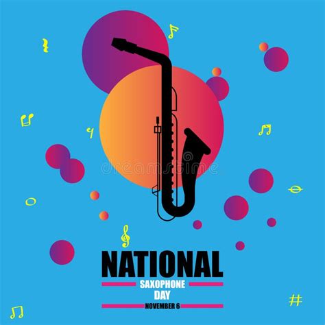 Vector Illustration Of National Saxophone Day Saxophone Musical