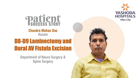 D D Laminectomy And Dural Av Fistula Excision Yashoda Hospitals