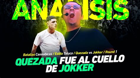 Barras Analizadas Quezada Vs Jokker An Lisis Estilo Toluca Youtube