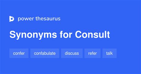 Consult Synonyms 1 204 Words And Phrases For Consult