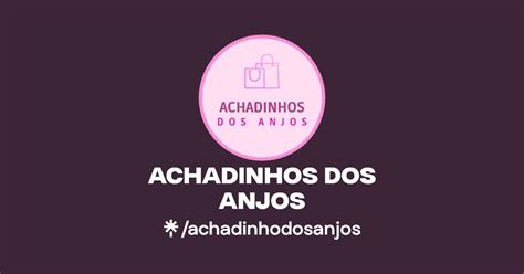 Achadinhos Dos Anjos Linktree