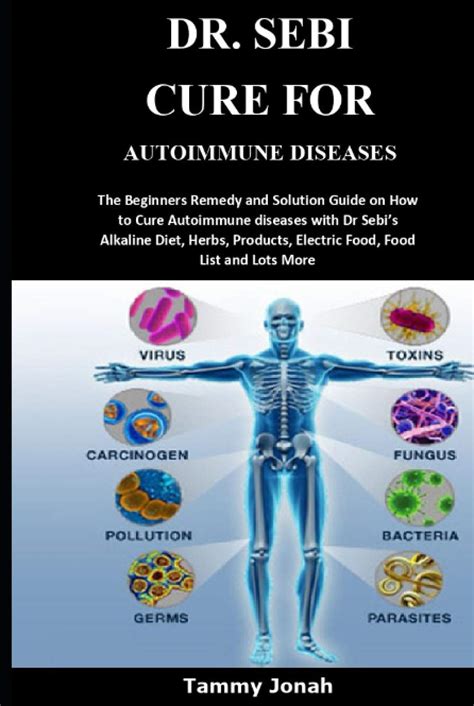 Dr Sebi Cure For Autoimmune Diseases The Beginners Remedy And