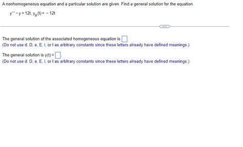 Solved A Nonhomogeneous Equation And A Particular Solution