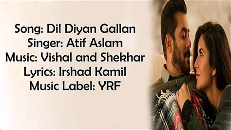 Dil Diyan Gallan LYRICS Tiger Zinda Hai Salman Khan Katrina Kaif