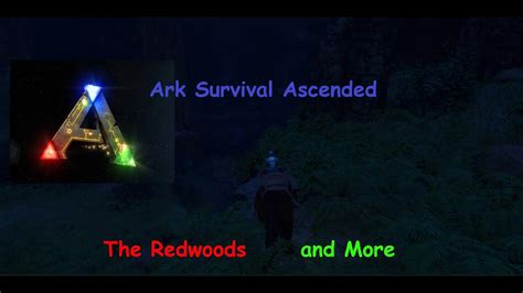 Ark Survival Ascended Redwoods Lake And More On Epic Settings Youtube