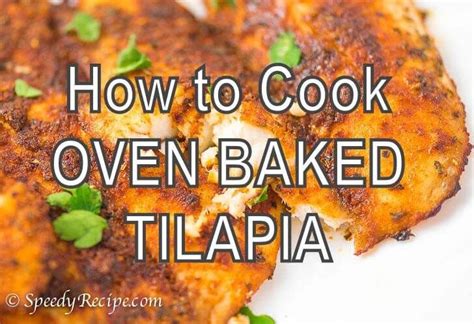 This Video Will Help Guide You Step By Step On How To Cook Oven Baked Tilapia For Lunch Or