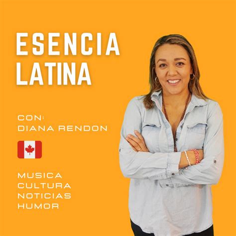 Esencia Latina Show Podcast On Spotify