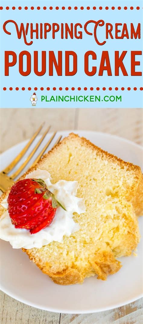 Whipping Cream Pound Cake I Ve Been Making This Cake For Over 20