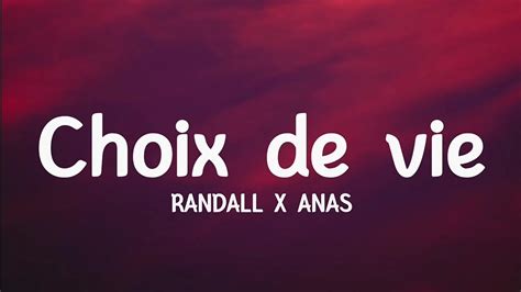 Randall Anas Choix De Vie Lyrics YouTube