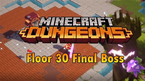 Minecraft Dungeons Cloudy Climb Floor 30 Final Boss Reward YouTube