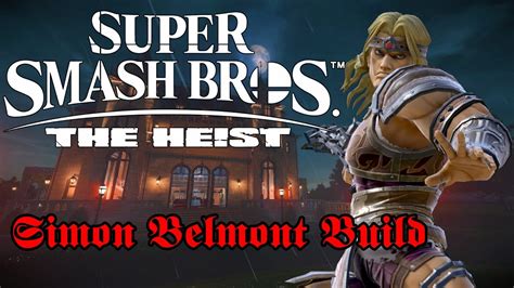 Super Smash Bros The Heist Build 02 Payday 2 Simon Belmont Crime