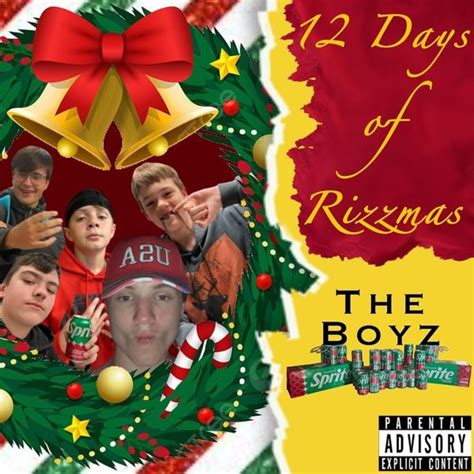 The Boyz (OH) - 12 Days of Rizzmas Lyrics and Tracklist | Genius