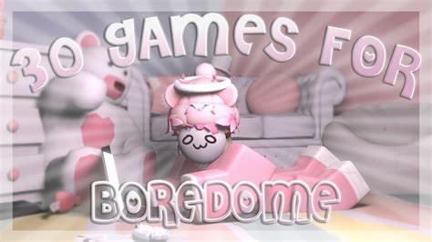 30 Roblox Games To Play When Youre Bored 2021 Niixxcco Youtube