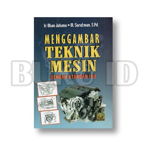 Jual Buku Menggambar Teknik Mesin Dengan Standar Iso Edisi Revisi