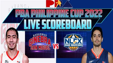 Pba Live Barangay Ginebra Vs Nlex Road Warriors Pba Live Scoreboard