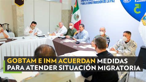 Gobierno Detamaulipas E Instituto Nacional De Migraci N Acuerdan