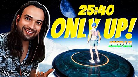 Only Up Speedrun 25 40 Indian Record Lethal Gamer YouTube