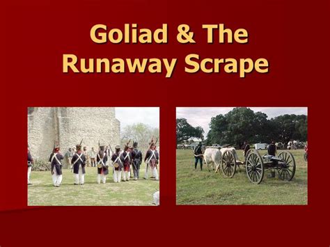 PPT - Goliad & The Runaway Scrape PowerPoint Presentation - ID:2133170