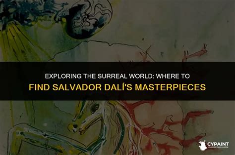 The Enigmatic World Of Salvador Dal Unveiling The Masterpieces Through Tawgartinfo Art Database From Theartworld