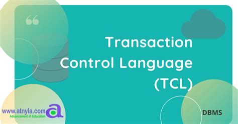 Transaction Control Language Tcl Atnyla