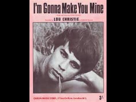 Lou Christie I M Gonna Make You Mine Lyrics Youtube