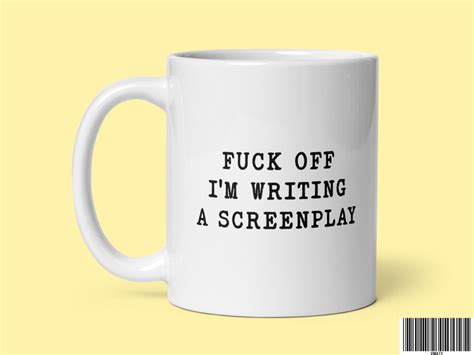 Screenwriter Coffee Mug Funny Script Writer Gift Quotes Saying