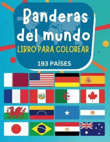 Libro Banderas Del Mundo Libro Para Colorear En Español Cuotas Sin Interés