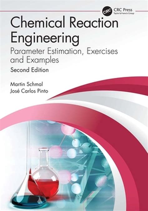 Chemical Reaction Engineering Ebook Martin Schmal 9781000471441