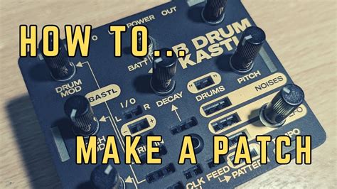 How To Make A Patch With The Bastl Kastle Drum YouTube