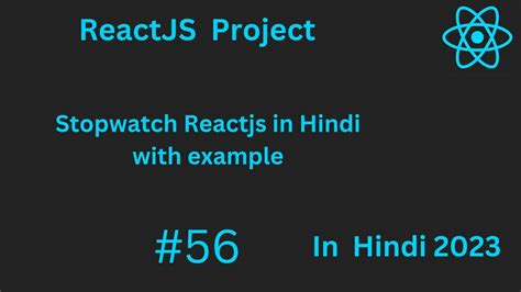 Stopwatch Example In Reactjs In Hindi Youtube