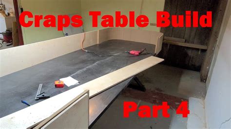 Craps Table Build Part 4 How To Make A Craps Table At Home Youtube