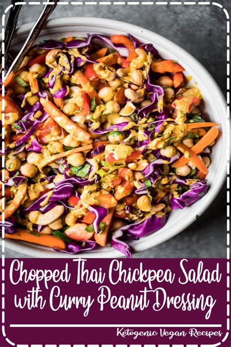 Chopped Thai Chickpea Salad With Curry Peanut Dressing N Dissert Recipes