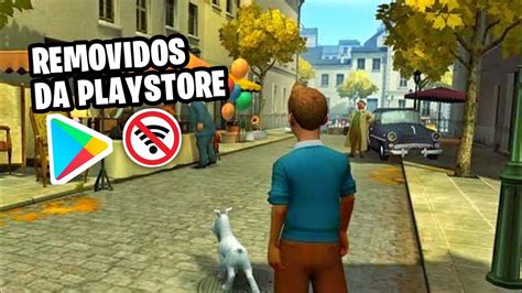 Top 20 Melhores Jogos Removidos Da Play Store Offline Para Android