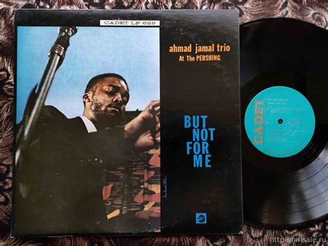 ВИНИЛОВЫЕ ПЛАСТИНКИ ДЖАЗ HI FI И HI END АППАРАТУРА Ahmad Jamal Trio