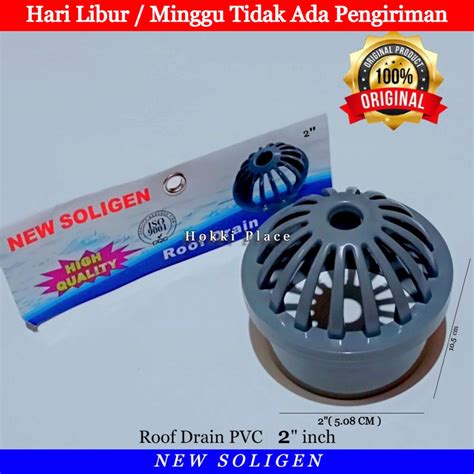 Jual ROOF DRAIN SOLIGEN 2 2 5 3 4 INCH SARINGAN TALANG AIR