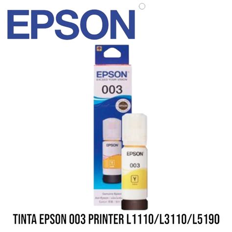 Jual Tinta Epson 003 Original Yellow For L3110 L1110 L3150 L5190 Kota Tangerang Trendy Laser