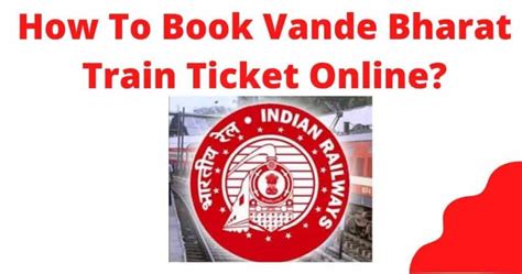 How To Book Vande Bharat Train Ticket? {All Methods}